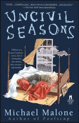 Michael Malone, Jane Rosenman - Uncivil Seasons, Häftad