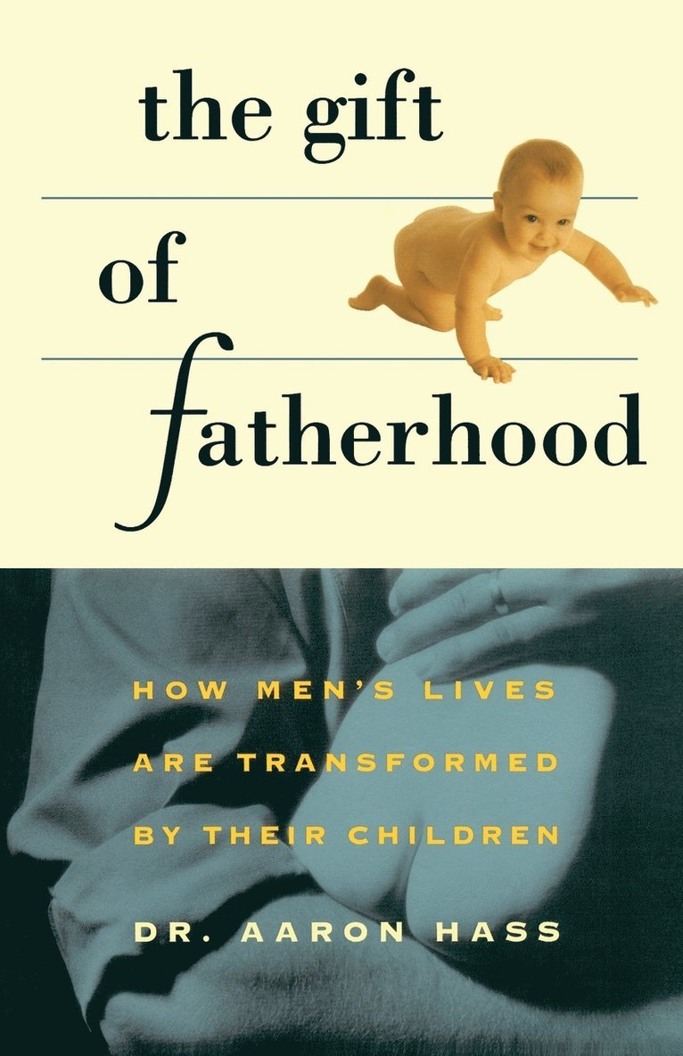 The Gift of Fatherhood 1