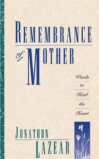 bokomslag Remembrance of Mother