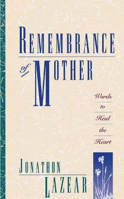 Remembrance of Mother 1