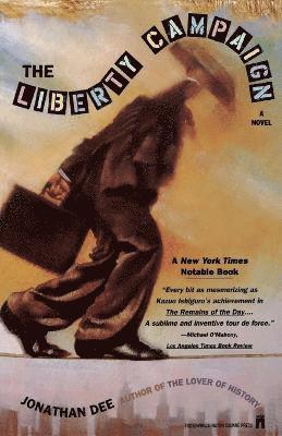 Jonathan Dee - Liberty Campaign, Häftad