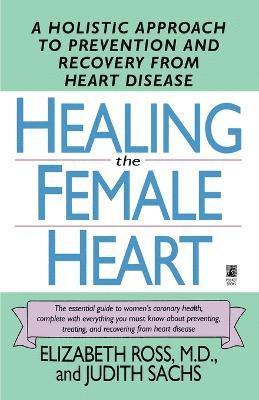 Healing the Female Heart 1