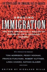 bokomslag Arguing Immigration