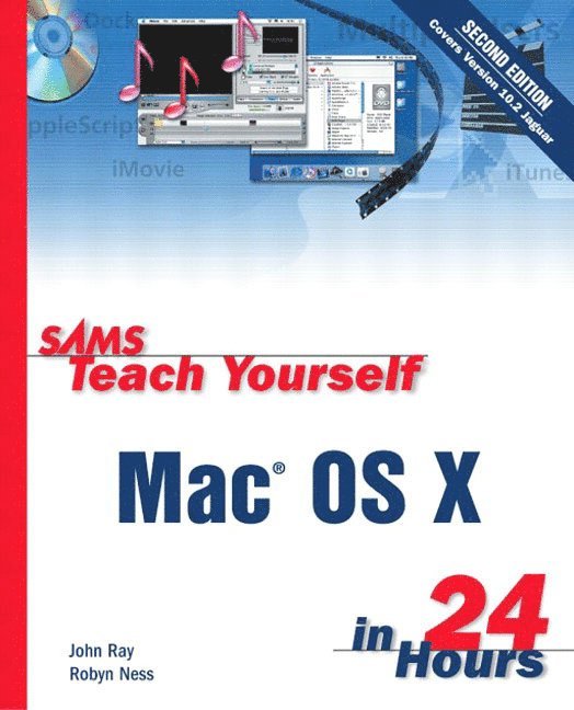 Sams Teach Yourself Mac OS X in 24 Hours 1