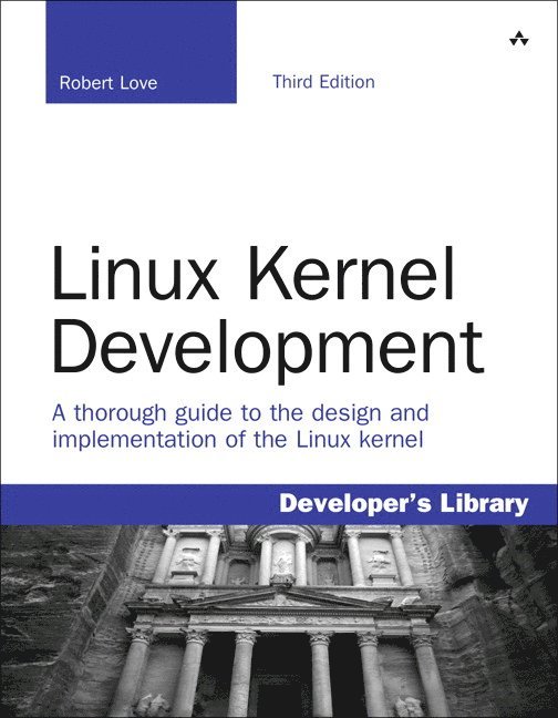 Robert Love - Linux Kernel Development, Häftad