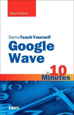 bokomslag Sams Teach Yourself Google Wave in 10 Minutes