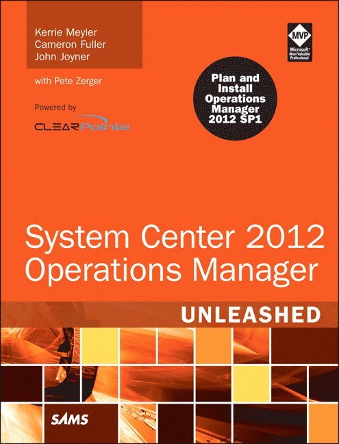 System Center 2012 Operations Manager Unleashed 1