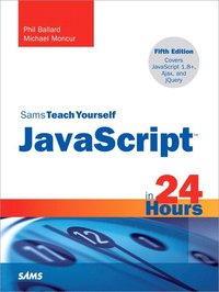 bokomslag Sams Teach Yourself JavaScript in 24 Hours