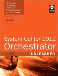 bokomslag System Center Orchestrator 2012 Unleashed