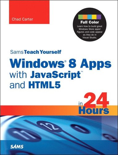 bokomslag Sams Teach Yourself Windows 8 Apps with JavaScript and HTML5 in 24 Hours