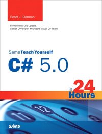 bokomslag Sams Teach Yourself C# 5.0 in 24 Hours