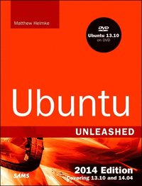 bokomslag Ubuntu Unleashed: Covering 13.10 and 14.04 [With DVD]