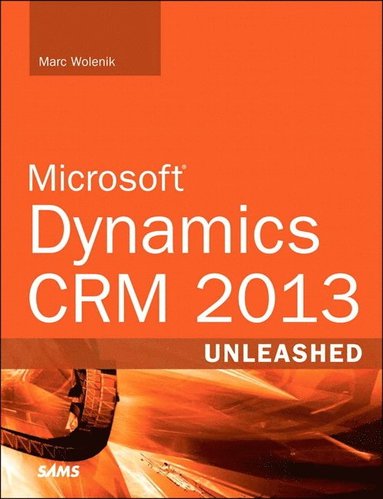 bokomslag Microsoft Dynamics CRM 2013 Unleashed