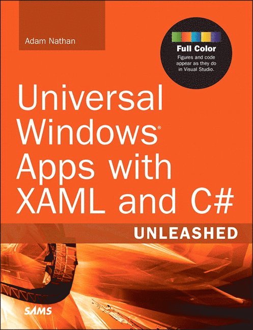 Universal Windows Apps with XAML and C# Unleashed