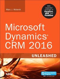 bokomslag Microsoft Dynamics CRM 2016 Unleashed