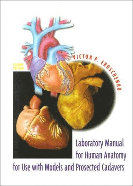 Laboratory Manual for Human Anatomy with Cadavers 1