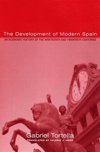 bokomslag The Development of Modern Spain