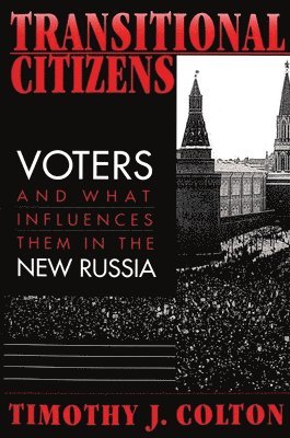 Timothy J. Colton - Transitional Citizens, Häftad