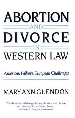 Abortion and Divorce in Western Law 1