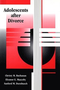 bokomslag Adolescents After Divorce