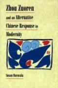 bokomslag Zhou Zuoren and an Alternative Chinese Response to Modernity