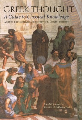 Jacques Brunschwig, Geoffrey E. R. Lloyd - Greek Thought, Inbunden