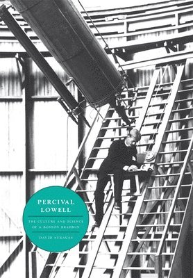 David Strauss - Percival Lowell, Inbunden
