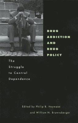 bokomslag Drug Addiction and Drug Policy