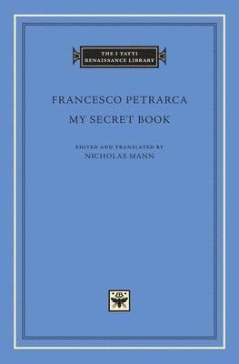 Francesco Petrarca, Nicholas Mann - My Secret Book, Inbunden