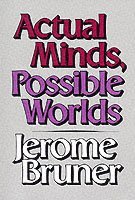 Jerome Bruner - Actual Minds, Possible Worlds, Häftad