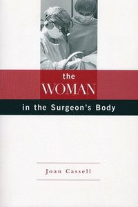 bokomslag The Woman in the Surgeon's Body