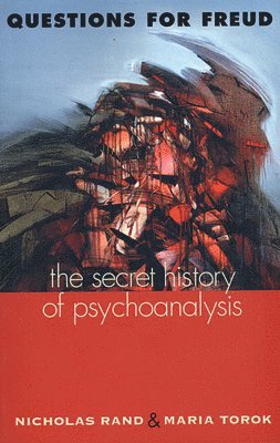 Nicholas Rand, Mária Török - Questions for Freud, Häftad
