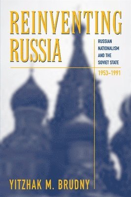 Yitzhak M. Brudny - Reinventing Russia, Häftad