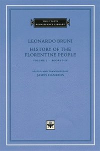 bokomslag History of the Florentine People: Volume 1