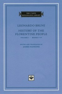 bokomslag History of the Florentine People: Volume 1