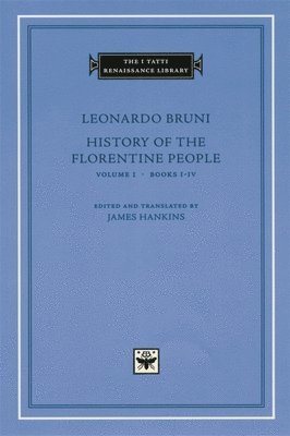 History of the Florentine People: Volume 1 1