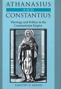bokomslag Athanasius and Constantius