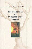 Stephen Jay Gould - Structure of Evolutionary Theory, Inbunden