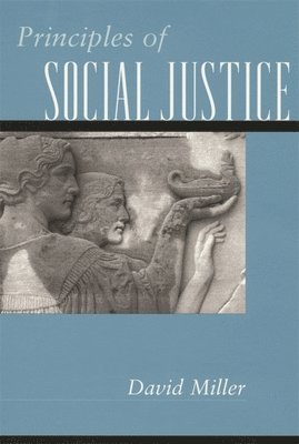 David Miller - Principles of Social Justice, Häftad