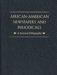 bokomslag African-American Newspapers and Periodicals