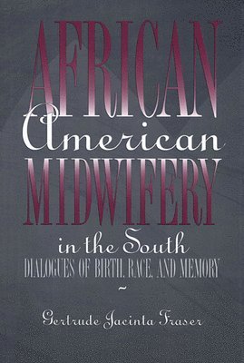 African American Midwifery in the South 1