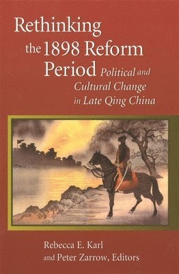 Rethinking the 1898 Reform Period 1