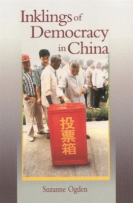 Suzanne Ogden - Inklings of Democracy in China, Häftad