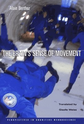 The Brains Sense of Movement 1