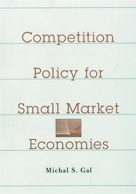 Competition Policy for Small Market Economies 1