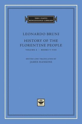 History of the Florentine People: Volume 2 1