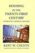 Housing in the Twenty-First Century 1