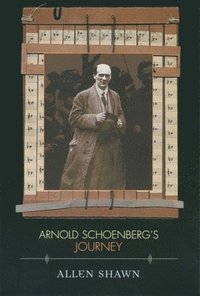 bokomslag Arnold Schoenbergs Journey