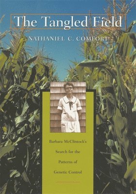 Nathaniel C. Comfort - Tangled Field, Häftad