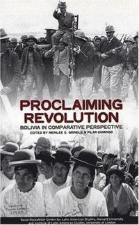 bokomslag Proclaiming Revolution: Bolivia in Comparative Perspective